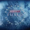 Fused (2024 Remaster) (Bonus...