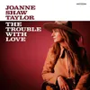 The Trouble With Love