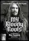 My Bloody Roots: From...