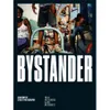 Bystander: A History of...