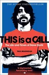 This Is a Call: The Life and...