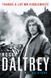 Roger Daltrey: Thanks a lot...