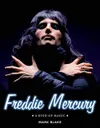 Freddie Mercury: A Kind of...