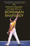 Bohemian Rhapsody: The...