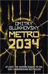 METRO 2034. The sequel to...