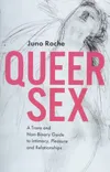 Queer Sex: A Trans and...