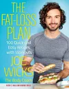 The Fat-Loss Plan: 100 Quick...