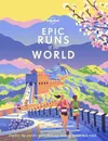 Epic Runs of the World by...