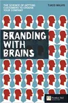 Branding with Brains: The...