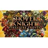 Shovel Knight: Treasure Trove...
