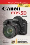 Magic Lantern Guides®: Canon...