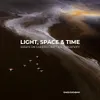 Light, Space, and Time:...