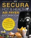 My SECURA Hot & Healthy Air...