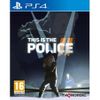 This is the Police II 2...