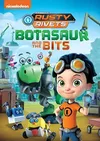 Rusty Rivets: Botasaur And...
