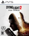 Dying Light 2 Stay Human...