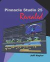 Pinnacle Studio 25 Revealed...