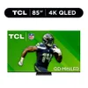 TCL 85” Class QM7 (85QM751G)...
