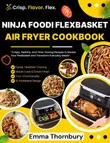 NINJA FOODI FLEXBASKET AIR...