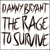 The Rage To Survive (LP)...