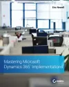 Mastering Microsoft Dynamics...