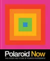 Polaroid Now (Hardcover)