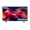 TCL 50" 4K UHD QM5 Series...