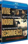 Edge of Tomorrow : Vivre,...