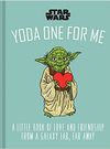 Star Wars: Yoda One for Me by...