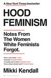 Hood Feminism: Notes from the...