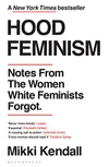 Hood Feminism: Notes from the...