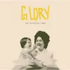 Glory (Bone-Coloured Vinyl)...