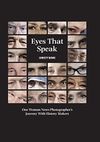 Eyes That Speak: One Woman...