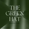 The Green Hat, KineMaster...