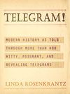 Telegram!: Modern History as...