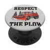 Respect The Plow Snow Plow...