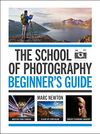 The School of Photography:...
