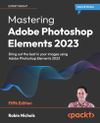 Mastering Adobe Photoshop...