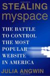 Stealing MySpace: The Battle...
