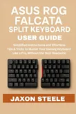 ASUS ROG FALCATA SPLIT...