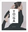 Yoga: A Manual for Life