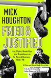 Fried & Justified: Hits,...