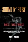 Sound N' Fury: Rock N' Roll...