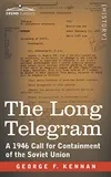 The Long Telegram: A 1946...