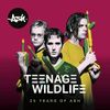 Teenage Wildlife - 25 Years...