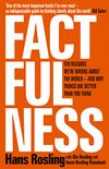 Factfulness: Ten Reasons...