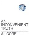 An Inconvenient Truth: The...