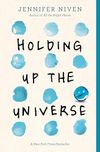 Holding Up the Universe