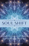 Soul Shift - Guidance and...