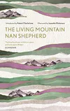 The Living Mountain: A...